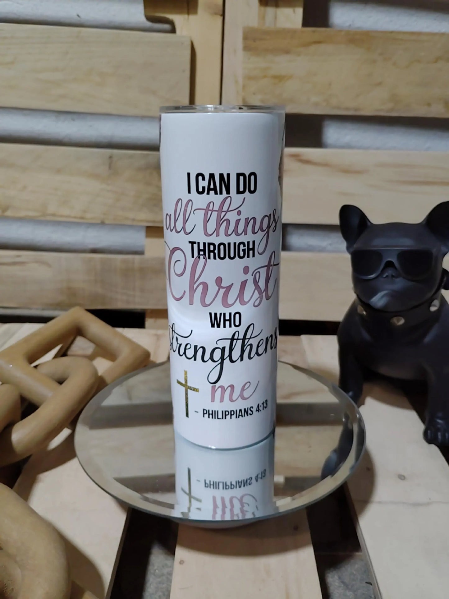 Philippians 4:13 Tumbler – 20oz Skinny Christian Cup with Lid and Straw | I Can Do All Things Through Christ
