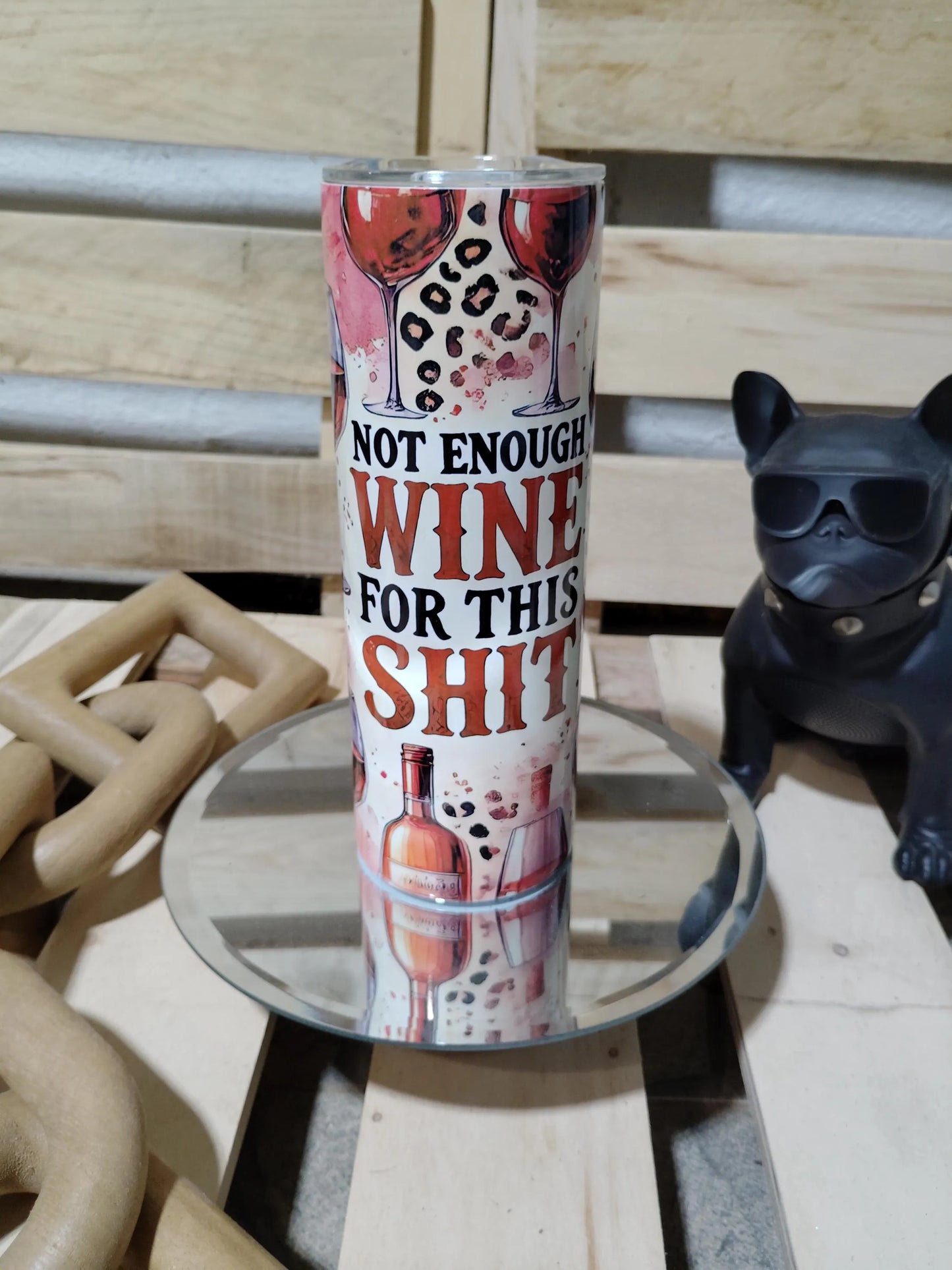 Funny Leopard Print Wine Tumbler: Sarcastic Wine Lover Gift
